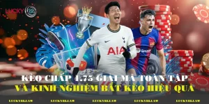 Kèo Chấp 1.75