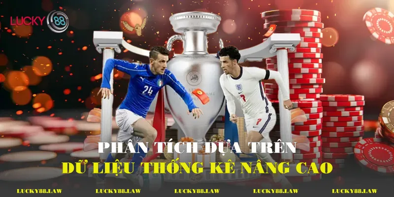 Phân tích dựa trên dữ liệu thống kê nâng cao